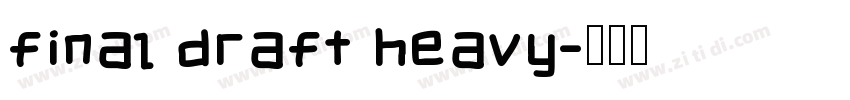 Final Draft Heavy字体转换